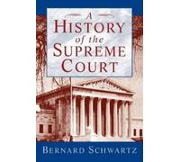 Schwartz A History of the Supreme Court (Tascabile)