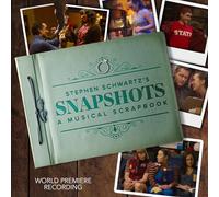 Schwartz,Stephen - Stephen Schwartz's Snapshots - A Musical Scrapbook