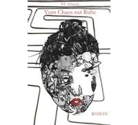 Schwarz, B Vom Chaos Zur Ruhe - (German Import) Book NUOVO
