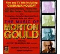 Schwarz,Gerard - The Music of Morton Gould