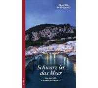 Schwarz ist das Meer: Ein Fall fu¿r Johann Briamonte: 4
