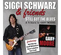 Schwarz, Siggi & Friends - Still Got The Blues-A Tribute To Gary