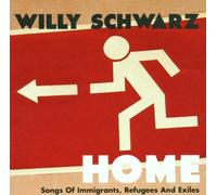 Schwarz,Willy - Willy Schwarz-Home Song of Migrants