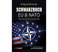 Schwarzbuch EU & NATO: Warum die Welt keinen Frieden findet
