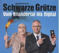 Schwarze Grütze - Vom Neandertal Ins Digital