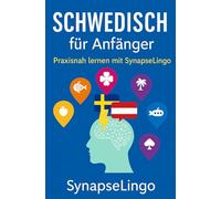 Schwedisch für Anfänger: Praxisnah lernen mit SynapseLingo