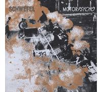 Schwefel - Motor Psycho [Import]