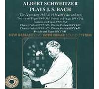 Schweitzer,Albert - Schweitzer Plays Bach