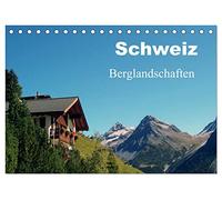 Schweiz - Berglandschaften (Tischkalender 2026 DIN A5 quer), CALVENDO Monatskalender: Switzerland