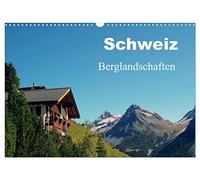 Schweiz - Berglandschaften (Wandkalender 2026 DIN A3 quer), CALVENDO Monatskalender: Switzerland