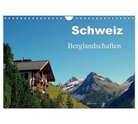 Schweiz - Berglandschaften (Wandkalender 2026 DIN A4 quer), CALVENDO Monatskalender: Switzerland