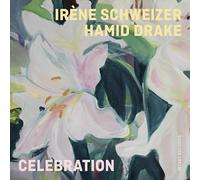 Irène Schweizer & Hamid Drake Celebration (CD) Album