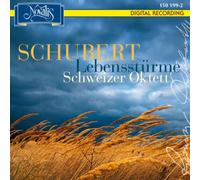 Schweizer Oktett - Schubert-Lebensstürme