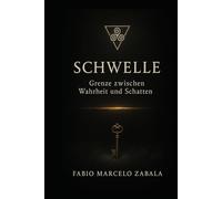 schwelle: Grenze zwischen Wahrheit und Schatten
