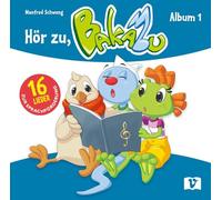 Schweng, Manfred - Hoer zu, Bakabu: Album 1 (Neuauflage)