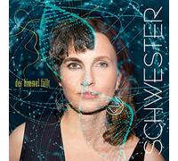 Schwester - Der Himmel Fällt