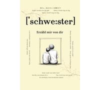 Schwester, erzähl mir von dir: Fragen, die für immer bleiben | Ein liebevolles Erinnerungsbuch zum Ausfüllen | Geschenk für Schwester zum Geburtstag ... Fragen & Platz für handgeschriebene Antworten