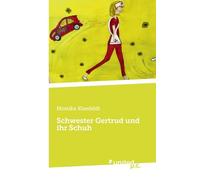Schwester Gertrud und ihr Schuh