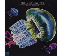 Schwind,Niko - We Are the Future