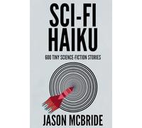 Sci-Fi Haiku: 3