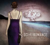 Sci-Fi Romance - ...and surrender my body to the flames