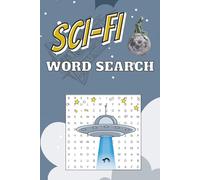 Sci-Fi Word Search Puzzle Book: Simple Word Searches with Easy to read print about science fiction, space, rocket and more | 6x9 inches, 110 pages | ... Gift for Holidays, Free time and Christmas