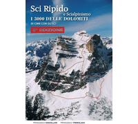 Sci ripido e scialpinismo. I 3000 delle Dolomiti. 50 cime con gli sci [Paperback