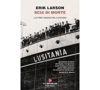 Scia di morte. L'ultimo viaggio della Lusitania