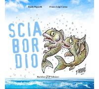 Sciabordio. Ridere per pensare. Ediz. illustrata