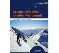 Scialpinismo nelle Orobie Meridionali - [Idea Montagna]