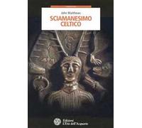 Sciamanesimo celtico
