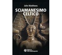 Sciamanesimo celtico