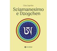 Sciamanesimo e dzoghcen
