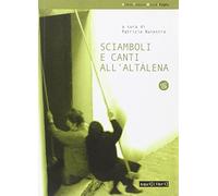Sciamboli e canti all'altalena. Con CD Audio