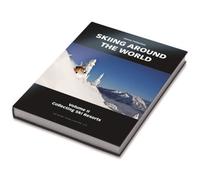 Sciare nel mondo volume II Onesize Skiing Around the World Volume II
