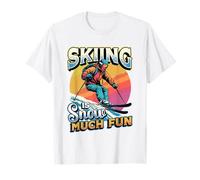 Sciare Umorismo Sciare è Molto Divertente Sciare sulla Neve Maglietta