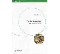Sciascia moderno. Studi, documenti e carteggi