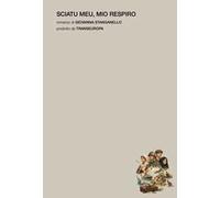 Sciatu meu, mio respiro