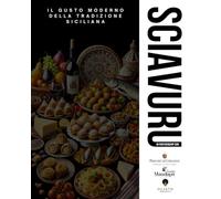 Sciavuru: Il gusto moderno della tradizione siciliana. Un viaggio tra memoria, cucina e territorio.