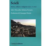 Scicli. Storia, cultura e religione (V-XVI secc.)