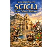 SCICLI: Storia, cultura e tradizioni