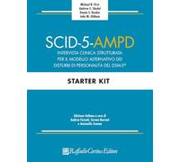 SCID-5-AMPD Starter Kit. Intervista clinica strutturata per il Modello Alternativo dei disturbi di Personalità del DSM-5