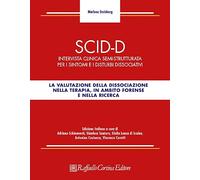 SCID-D. Intervista clinica semi-strutturata per i sintomi e i disturbi dissociativi