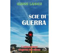 Scie di guerra. L'alterazione segreta del clima