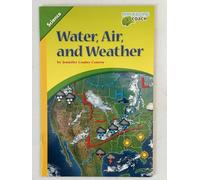 SCIENCE 2012 LEVELED READER GRADE 4 ON-LEVEL: WATER AIR AND WEATHER