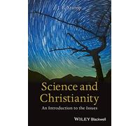 Science and Christianity: An Introduction to the Issues