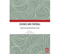 Science and Football: Identifying and Developing Talent
