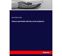 Science and Health with Key to the Scriptures