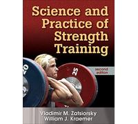 Science And Practice of Strength Training