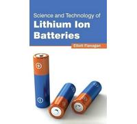 Science and Technology of Lithium Ion Batteries (Copertina rigida)